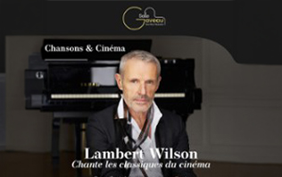 Lambert Wilson - Chant & Cin&eacute;ma 2026